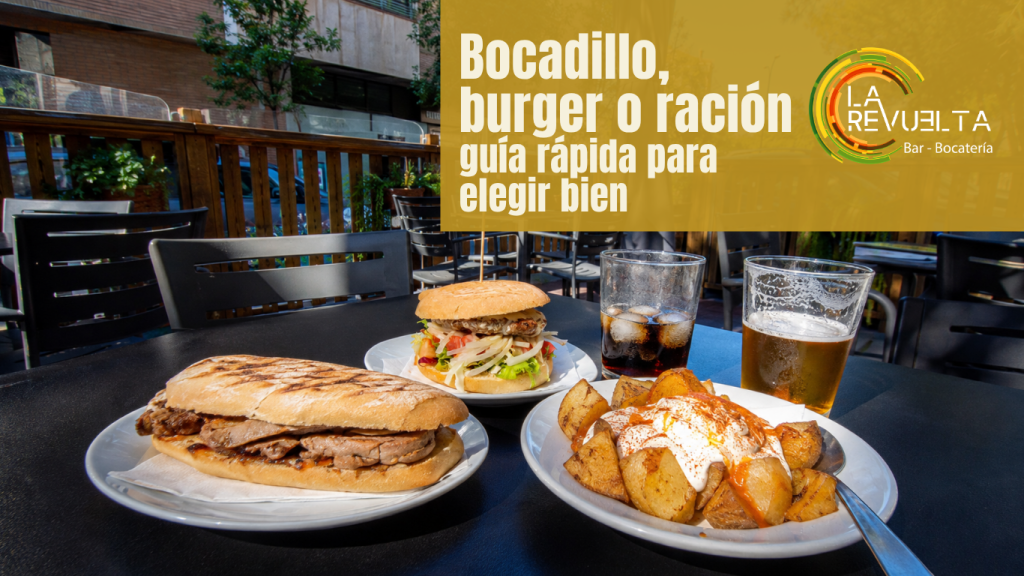 Mesa con bocadillo burger y raciones para elegir qué pedir en La Revuelta Zaragoza